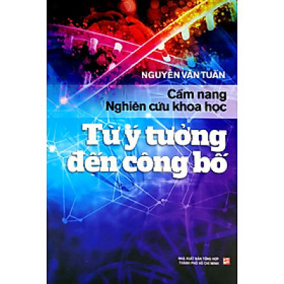Cẩm Nang Nghiên Cứu Khoa Học - Từ Ý Tưởng Đến Công Bố - THO