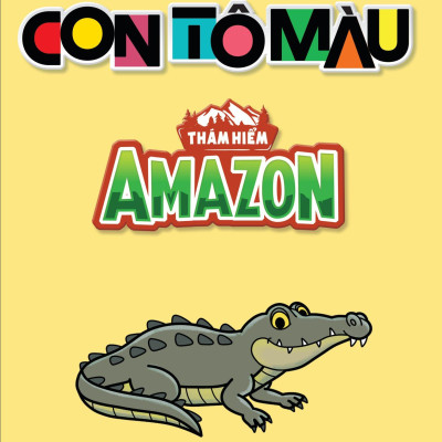 Con Tô Màu - Thám Hiểm Amazon