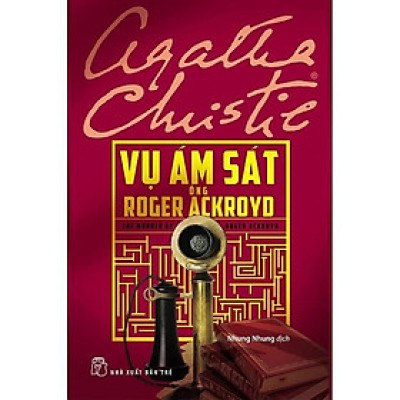 Sách - Vụ Ám Sát Ông Roger Ackroyd - Agatha Christie - NXB Trẻ