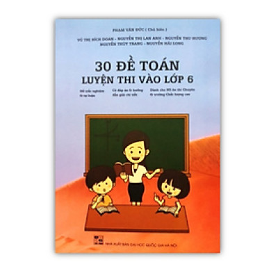 Sách - 30 Đề Toán luyện thi vào lớp 6