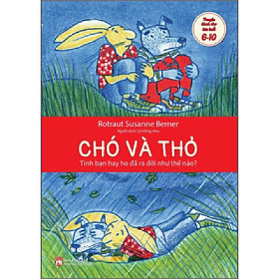 Chó và Thỏ -Tình bạn hay ho đã ra đời như thế nào?