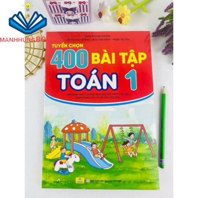 Sách - Tuyển Chọn 400 Bài Tập Toán 1 - Biên soạn theo chương trình GDPT mới.