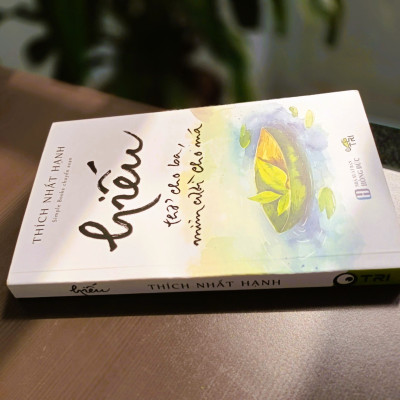 Hiếu - Thở cho Ba, Mỉm cười cho Má - Thích Nhất Hạnh