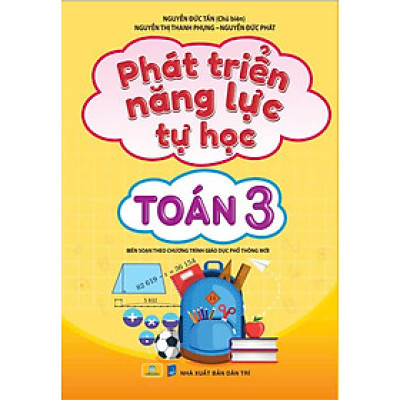 Sách - Phát Triển Năng Lực Tự Học Toán 3 - Biên soan theo chương trình GDPT mới - ndbooks