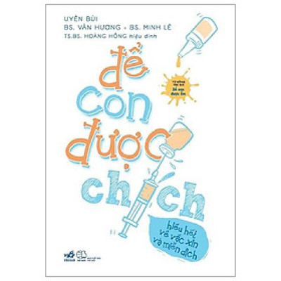 Để Con Được Chích