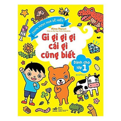 Sách - Gi Gỉ Gì Gi Cái Gì Cũng Biết - Dành Cho Lớp 1