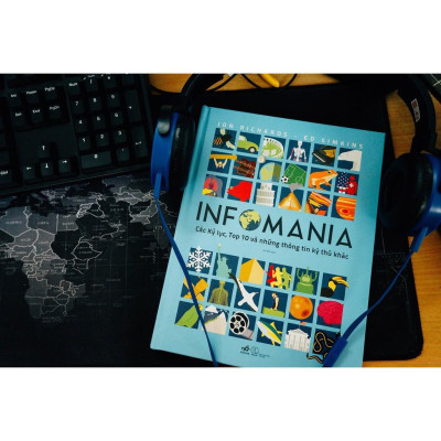 Sách Infomania - Các kỷ lục, top 10 và những thông tin kỳ thú khác - Nhã Nam - BẢN QUYỀN