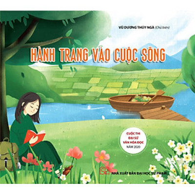Hành Trang Vào Cuộc Sống (Cuộc Thi Đại Sứ Văn Hóa Đọc 2020)