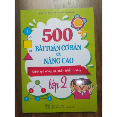 Sách - 500 bài toán cơ bản và nâng cao đánh giá năng lực phát triển tư duy lớp 2