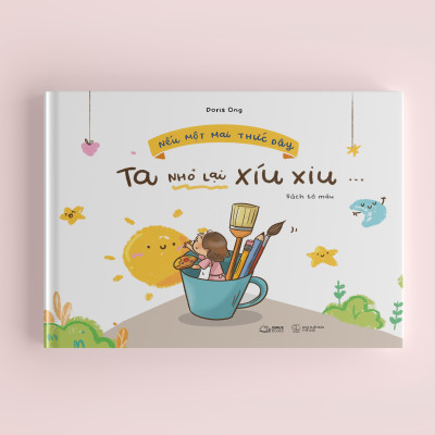 Nếu Một Mai Thức Dậy, Ta Nhỏ Lại Xíu Xiu