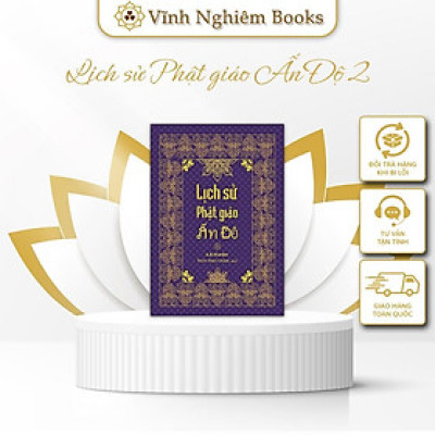 Sách - Lịch Sử Phật Giáo Ấn Độ 2 - Tổng Tập Lịch Sử Phật Giáo Ấn Độ - Tập 4 - Vĩnh Nghiêm Books