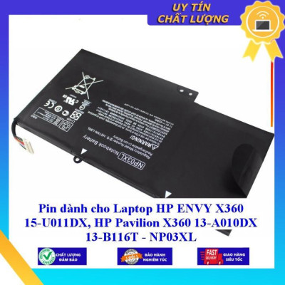Pin dùng cho Laptop HP ENVY X360 15-U011DX, HP Pavilion X360 13-A010DX 13-B116T - NP03XL - Hàng Nhập Khẩu New Seal