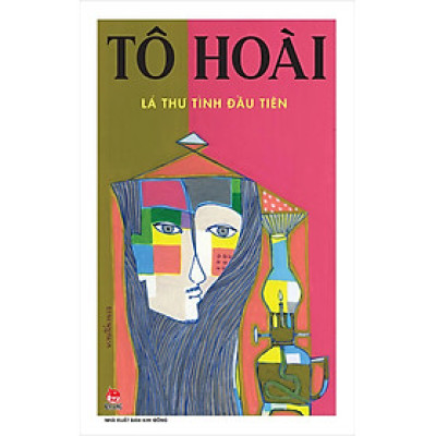 Sách - Lá Thư Tình Đầu Tiên - Tô Hoài - Kim Đồng