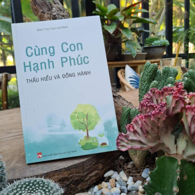 Cùng con hạnh phúc - Thấu hiểu và đồng hành