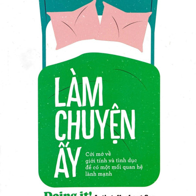 Làm Chuyện Ấy - Doing It! Let