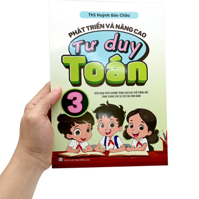 Phát Triển Và Nâng Cao Tư Duy Toán 3 (Biên Soạn Theo Chương Trình GDPT Mới)