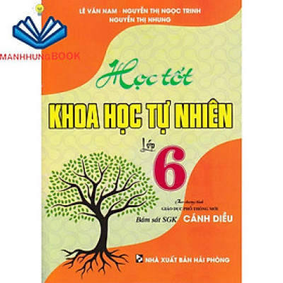 SÁCH - học tốt khoa học tự nhiên lớp 6 (bám sát sgk cánh diều)