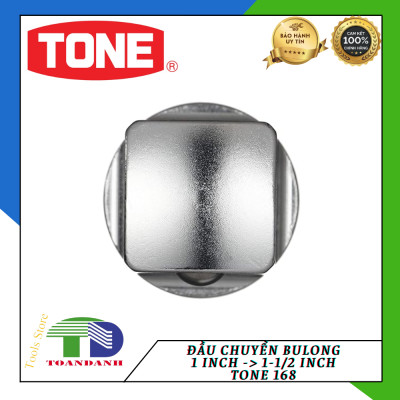 [CHÍNH HÃNG ]Đầu chuyển buloong từ 1Inch sang 1-1/2Inch TONE 