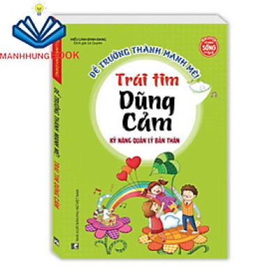 Sách - Kỹ năng quản lý bản thân - Trái tim dũng cảm (sách bản quyền)