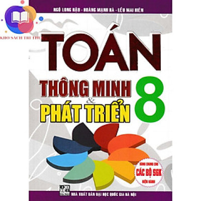 Sách -Toán Thông Minh Và Phát Triển 8 (dùng chung cho các bộ SGK hiện hành)