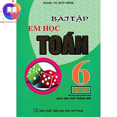 Sách - bài tập em học toán lớp 6 - tập 1 (biên soạn theo chương trình mới)