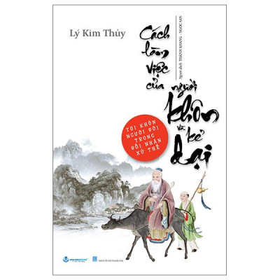 Sách - Cách Làm Việc Của Người Khôn Và Kẻ Dại (Tái Bản 2025)