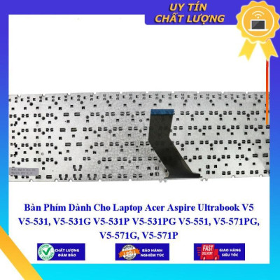 Bàn Phím dùng cho Laptop Acer Aspire Ultrabook V5 V5-531 V5-531G V5-531P V5-531PG V5-551 V5-571PG V5-571G V5-571P - Hàng Nhập Khẩu New Seal