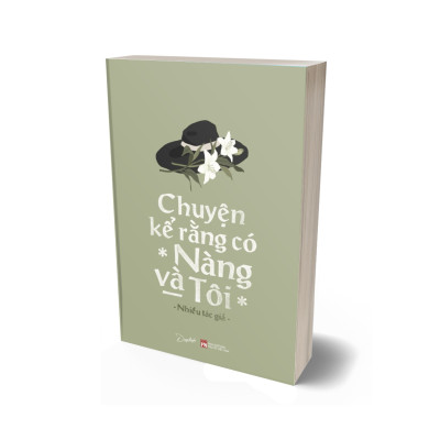 Chuyện Kể Rằng Có Nàng Và Tôi