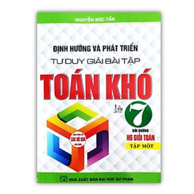 ` Sách - Định hướng và phát triển tư duy giải bài tập toán khó 7 tập 1 - ( Dùng Cho Bộ Sách Giáo Khoa Hiện Hành)