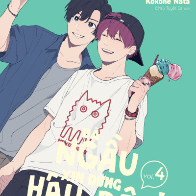 Đã Ngầu Xin Đừng Hậu Đậu!! - Tập 4 - Tặng Kèm Postcard