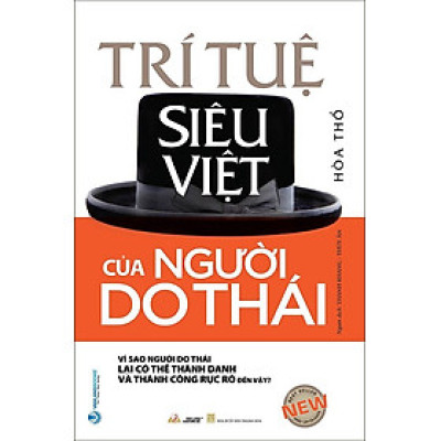 Trí Tuệ Siêu Việt Của Người Do Thái (Tái bản năm 2023)