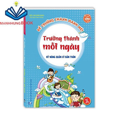Sách - Kỹ năng quản lý bản thân - Trưởng thành mỗi ngày (sách bản quyền)