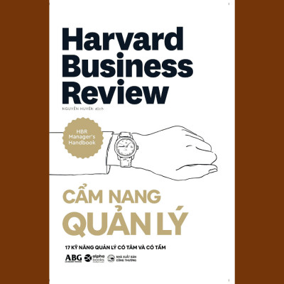 Toàn Tập Về Cẩm Nang Quản Trị: Cẩm Nang Doanh Nhân + Cẩm Nang Lãnh Đạo + Cẩm Nang Quản Lý 