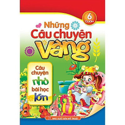 Những Câu Chuyện Vàng (Túi 6 Cuốn) - Bản Quyền