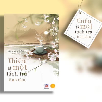 Sách thiền là một tách trà tĩnh tâm - Niêm hoa vi tiếu- Á châu book