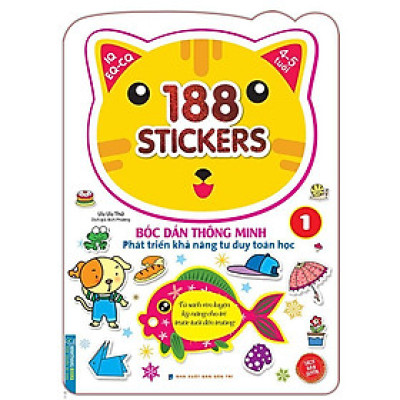 Sách - 188 Sticker Bóc Dán Thông Minh - Phát Triển Khả Năng Tư Duy Toán Học IQ EQ CQ 4 - 5 Tuổi - Tập 1 - Minh Thắng