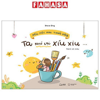 Nếu Một Mai Thức Dậy, Ta Nhỏ Lại Xíu Xiu