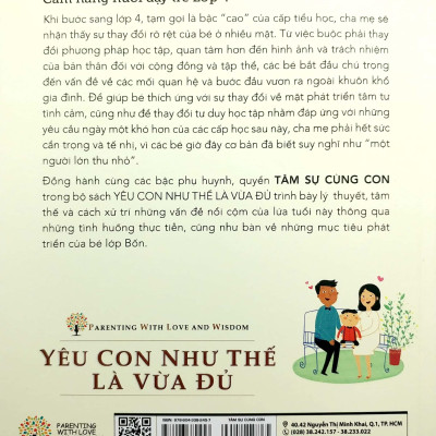 Yêu Con Như Thế Nào Là Vừa Đủ - Tâm Sự Cùng Con (Cẩm Nang Nuôi Dạy Trẻ Lớp 4)