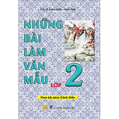 Sách - Những Bài Làm Văn Mẫu lớp 2 - Cánh Diều - ndbooks
