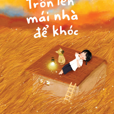 Combo 2 Cuốn Thấu Hiểu Bản Thân - Trốn Lên Mái Nhà Để Khóc+ Những Điều Bỏ Quên Trong Xó