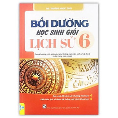 Sách - Bồi dưỡng học sinh giỏi Lịch Sử 6 Theo chương trình giáo dục phổ thông mới