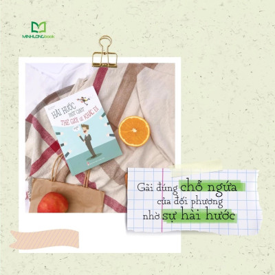 Nghệ Thuật Giao Tiếp: Nói Nhiều Không Bằng Nói Đúng, Làm Thế Nào Để Đắc Nhân Tâm, Hài Hước Một Chút Thế Giới Sẽ Khác Đi