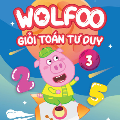 Sách - Wolfoo Giỏi Toán Tư Duy - Tập 3