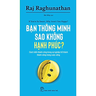Sách-Bạn Thông Minh Sao Không Hạnh Phúc?