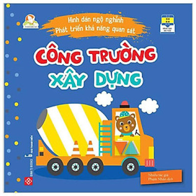 Hình Dán Ngộ Nghĩnh - Phát Triển Khả Năng Quan Sát - Công Trường Xây Dựng