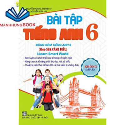 SÁCH - Bài tập Tiếng Anh 6 dùng kèm Tiếng Anh 6 (theo sách giáo khoa cánh diều)