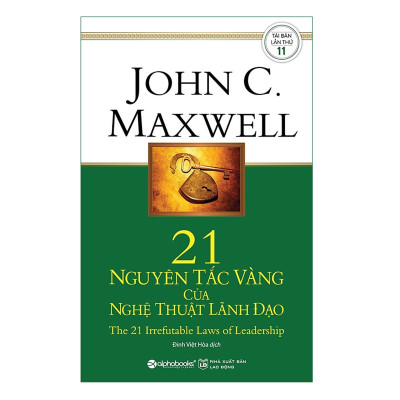 Combo Sách Quản Trị Hay : Tạm Biệt Cà Rốt Và Cây Gậy + 21 Nguyên Tắc Vàng Của Nghệ Thuật Lãnh Đạo
