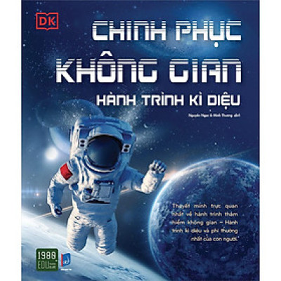 Chinh Phục Không Gian- Hành Trình Kỳ Diệu - Bản Quyền