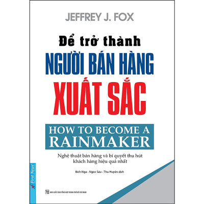 Sách - Để Trở Thành Người Bán Hàng Xuất Sắc - First News