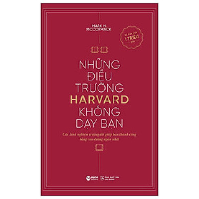Cuốn Về Giáo Dục Hay: Những Điều Trường Harvard Không Dạy Bạn 